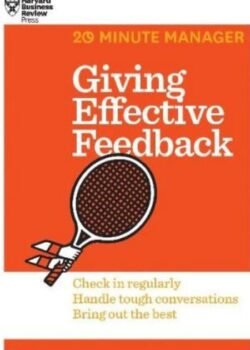 Giving Effective Feedback Harvard Business Review (HBR) USA