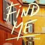 Find Me by André Aciman USA