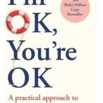 I'm OK, You're OK by Thomas A. Harris USA