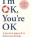 I'm OK, You're OK by Thomas A. Harris USA