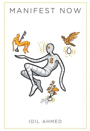 Manifest Now by Idil Ahmed USA Manifest Now by Idil Ahmed USA