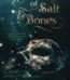 Master of Salt & Bones by Keri Lake and Julie Belfield USA
