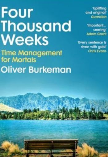 Four Thousand Weeks by Oliver Burkeman USA Four Thousand Weeks by Oliver Burkeman USA