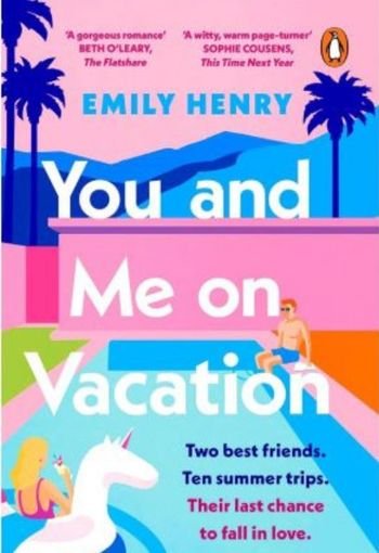You and Me on Vacation by Emily Henry USA