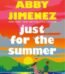 Just for the Summer by Abby Jimenez USA