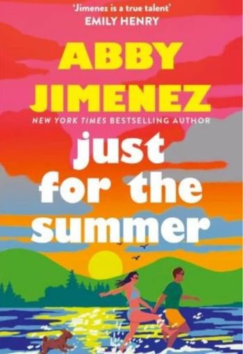 Just for the Summer by Abby Jimenez USA Just for the Summer by Abby Jimenez USA