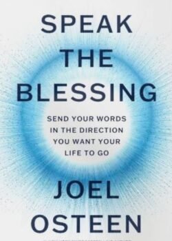 Speak the Blessing by Joel Osteen USA