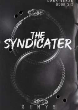 The Syndicater: A Dangerous Dark Romance (Dark Verse Book 6) Paperback by RuNyx USA