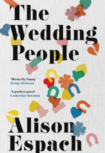 The Wedding People by Alison Espach USA The Wedding People by Alison Espach USA