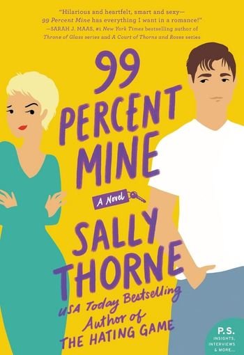 99 Percent Mine by Sally Thorne USA