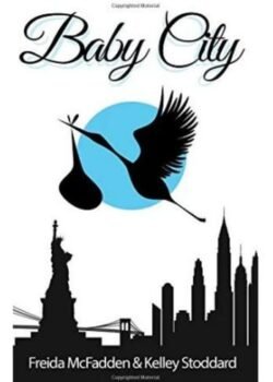 Baby City by Freida McFadden USA