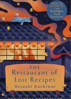 The Restaurant of Lost Recipes by Hisashi Kashiwai USA