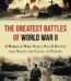 The Greatest Battles of World War II by Alexander L. Sheppard USA