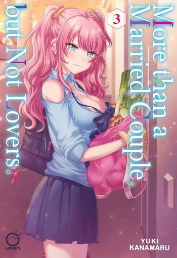 More than a Married Couple, but Not Lovers, Vol. 3 by Yuki Kanamaru USA