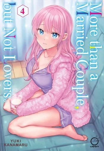More than a Married Couple, but Not Lovers Volume 4 by Yuki Kanamaru USA