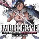 Failure Frame Manga Vol. 10 by Kaito Shibano USA