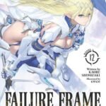 Failure Frame Light Novel Vol. 12 by Shinozaki USA