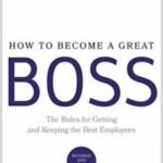 How to Become a Great Boss by Jeffrey J. Fox USA