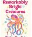 Remarkably Bright Creatures by Shelby Van Pelt USA