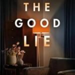 The Good Lie by A.R. Torre USA