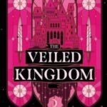 The Veiled Kingdom by Holly Renee USA