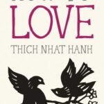 How To Love by Thich Nhat Hanh USA
