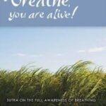 Breathe, You Are Alive by Thich Nhat Hanh USA