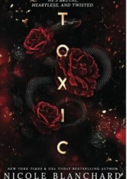 Toxic by Nicole Blanchard USA