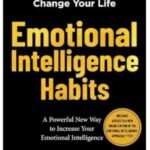 Emotional Intelligence Habits by Travis Bradberry USA