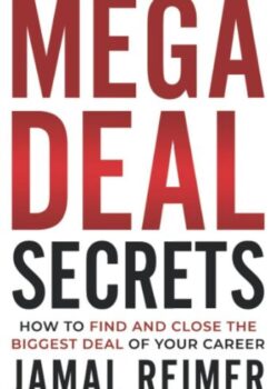 Mega Deal Secrets by Jamal Reimer USA