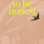 To Be Honest by Nelle Starling USA