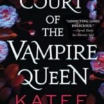 Court of the Vampire Queen by Katee Robert USA