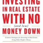 Invest in Real Estate with No Money Down by Brandon Turner USA