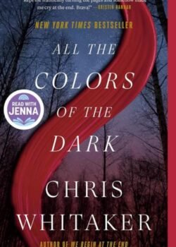 All the Colors of the Dark by Chris Whitaker USA