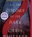 All the Colors of the Dark by Chris Whitaker USA