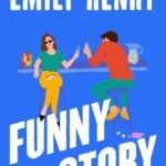 Funny Story by Emily Henry USA