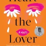 Heart the Lover by Lily King USA