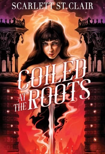 Coiled at the Roots by Scarlett St. Clair USA Coiled at the Roots by Scarlett St. Clair USA