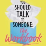 Maybe You Should Talk to Someone Workbook by Lori Gottlieb USA