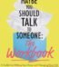 Maybe You Should Talk to Someone Workbook by Lori Gottlieb USA