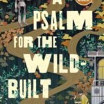 A Psalm for the Wild-Built by Becky Chambers USA