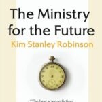 The Ministry for the Future by Kim Stanley Robinson USA