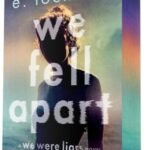 We Fell Apart by E. Lockhart USA