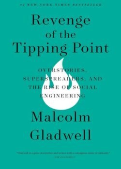 Revenge of the Tipping Point by Malcolm Gladwell USA