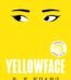 Yellowface by R.F. Kuang USA