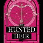 The Hunted Heir by Holly Renee USA