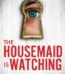The Housemaid Is Watching by Freida McFadden USA
