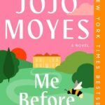 Me Before You by Jojo Moyes USA