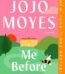 Me Before You by Jojo Moyes USA