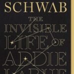The Invisible Life of Addie LaRue by V.E. Schwab USA